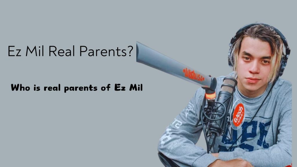 Ez Mil Real Parents