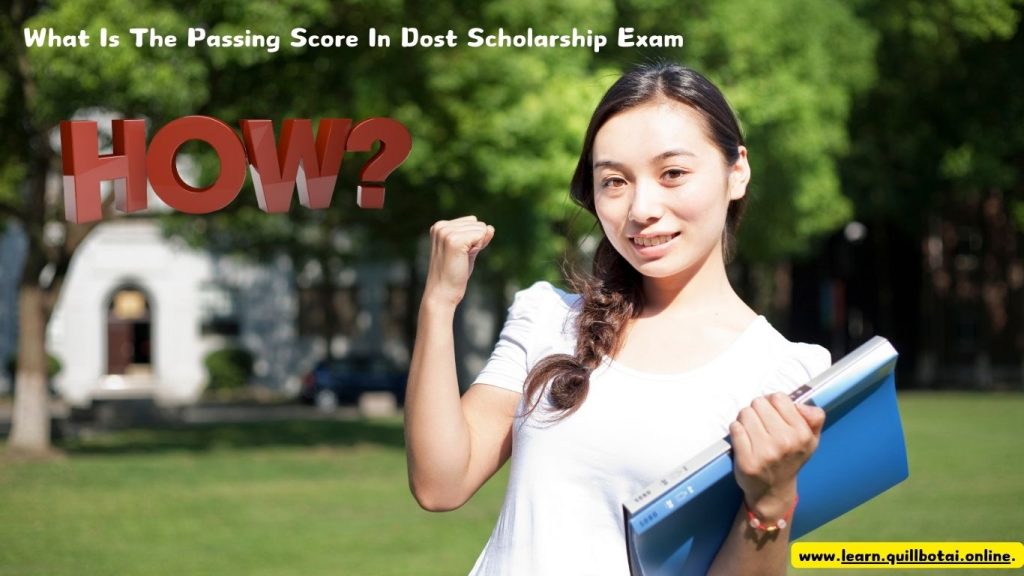 What Is The Passing Score In Dost Scholarship Exam